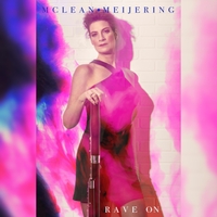 Rave On - McLean Meijering